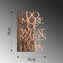 Wallity Do More Of What Makes You Happy - Copper